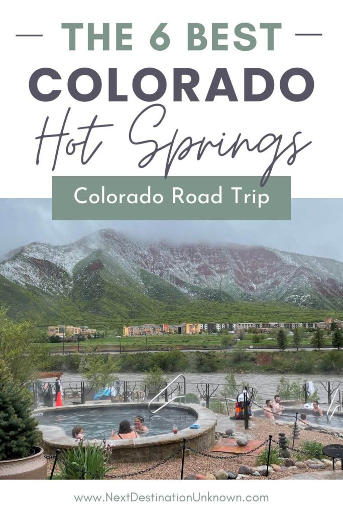 Colorado Road Trip with the 6 Best Colorado Hot Springs
