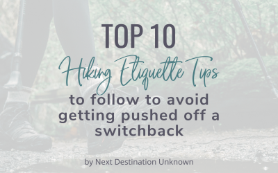 10 Hiking Etiquette Fails That’ll Get You Ghosted by Nature (and Other Hikers)