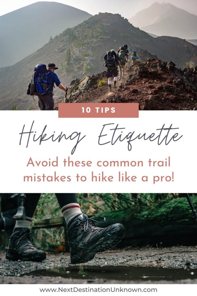 Hiking Etiquette Tips For How To Be a Great Hiker