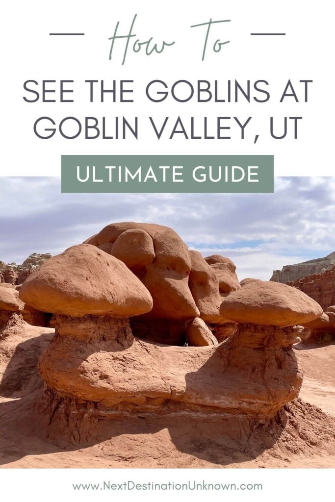 How To See the Goblins at Goblin Valley State Park in Utah