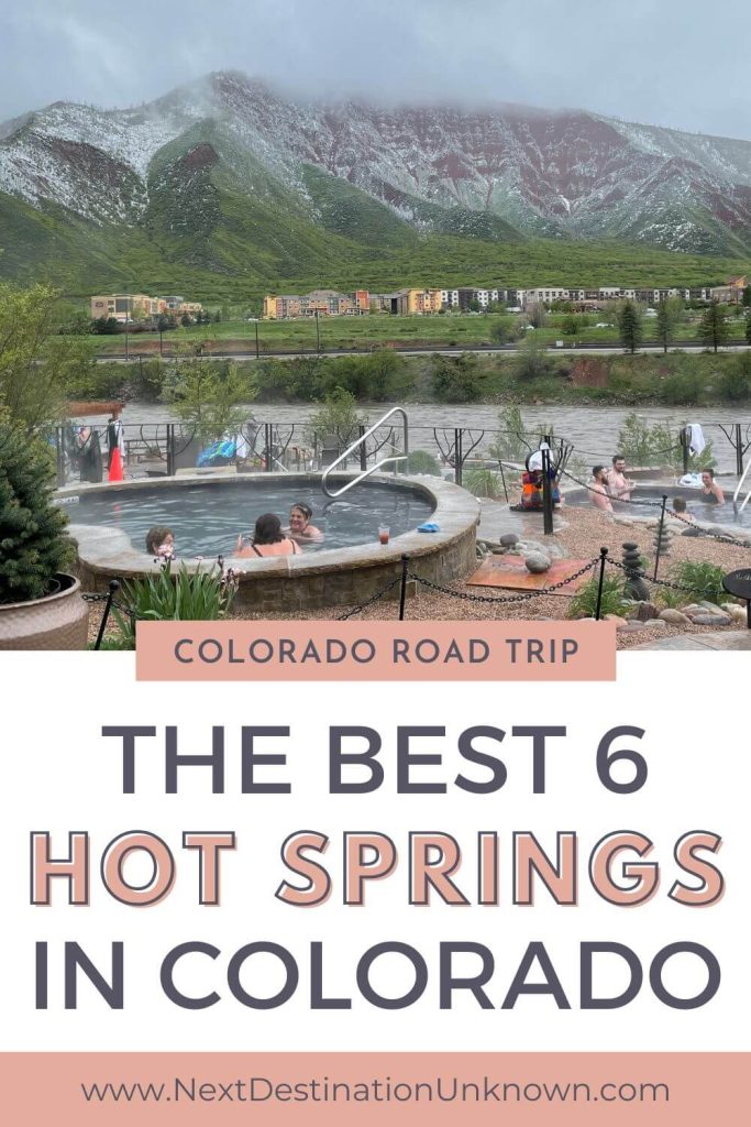The Best Colorado Hot Springs for a Colorado Road Trip